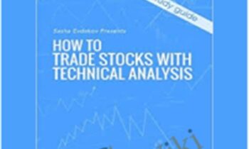 Trade stocks with technical analysis - Sasha Evdakov