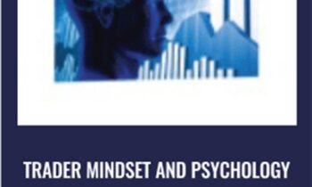 Trader Mindset and Psychology Course James EdwardÂ’s (NEW!!!) - James Edward