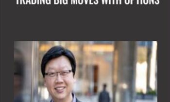 Trading BIG Moves With Options - Matt Choi