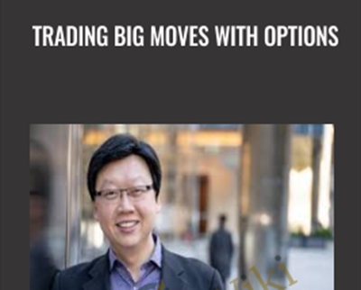 Trading BIG Moves With Options - Matt Choi - WSO.lib Trading BIG Moves With Options - Matt Choi