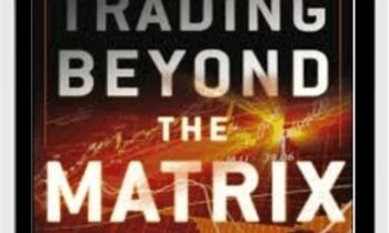 Trading Beyond the Matrix The Red Pill for Traders and Investors - Van Tharp