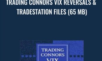 Trading Connors VIX Reversals and Tradestation Files (65 MB) - Larry Connors