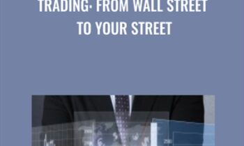 Trading: From Wall Street to Your Street - Trade Prosper