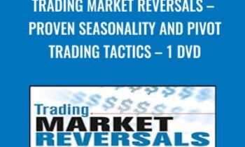 Trading Market Reversals-Proven Seasonality and Pivot Trading Tactics-DVD - John Person
