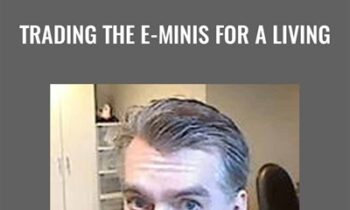 Trading The E-Minis for a Living - Don Miller
