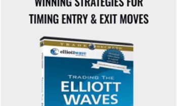 Trading The Elliott Waves-Winning Strategies For Timing Entry & Exit Moves - Robert Prechter