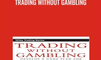 Trading Without Gambling - Marcel Link