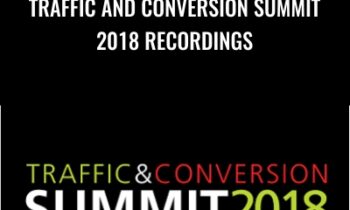 Traffic And Conversion Summit 2018 Recordings - Ryan Deiss