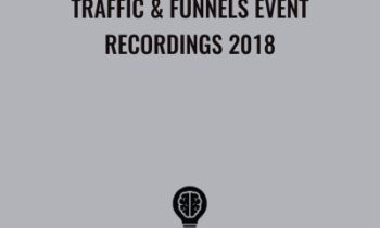 Traffic and Funnels Event Recordings 2018 - Taylor Welch