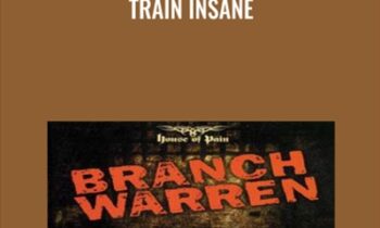 Train Insane - Branch Warren