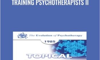 Training Psychotherapists II - James Bugental