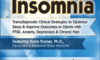 Treating Insomnia: Transdiagnostic Clinical Strategies to Optimize Sleep and Improve Outcomes in Clients with PTSD