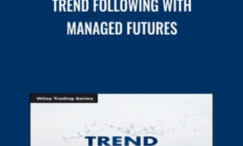 Trend Following with Managed Futures - Alex Greyserman and Kathryn Kaminski