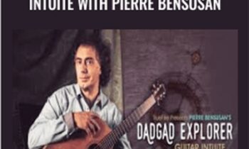 DADGAD Expler: Guitar Intuite with Pierre Bensusan - TrueFire