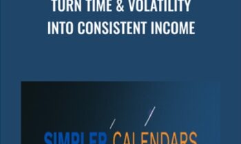 The Simpler Calendars (Turn Time and Volatility Into Consistent Income) - Bruce Marshall
