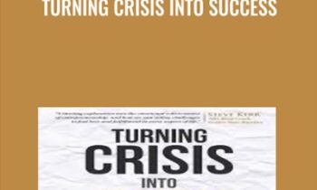 Turning Crisis Into Success - Richard Jaffe