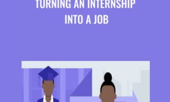 Turning an Internship into a Job - Valerie Sutton