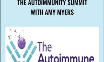 The Autoimmunity Summit - Amy Myers