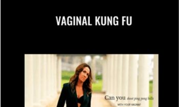 Vaginal Kung Fu - Kim Anami
