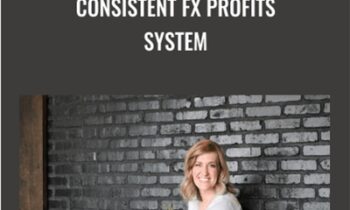 Consistent Fx Profits System - Valerie Fox