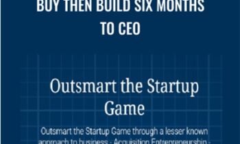 Buy Then Build Six Months To CEO - Walker Deibel