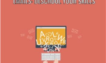 Writing Better Emails: deSchool Your Skills - Ivanka Tabachuk