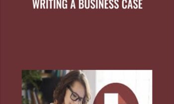 Writing a Business Case - Mike Figliuolo