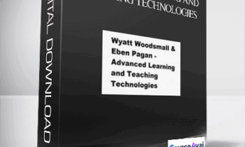 Wyatt Woodsman ft Eben Pagan - Advanced Learning and Teaching Technologies