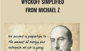 Wyckoff simplified - Michael Z