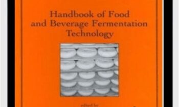 Handbook of Food and Beverage Fermentation Technology 2nd Edition - Y. H. Hui