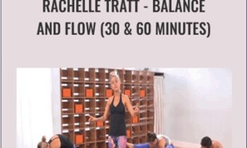 Rachelle Tratt-Balance and Flow (30 and 60 Minutes) - Yoga Collective