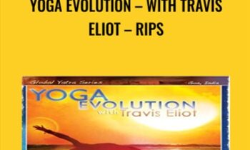 Yoga Evolution -With Travis Eliot - RIPs