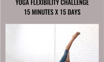 Yoga Flexibility Challenge 15 Minutes x 15 Days - Abi Carver