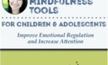 Yoga and Mindfulness Tools for Children and Adolescents: Improve Emotional Regulation and Increase Attention - Jennifer Cohen Harper
