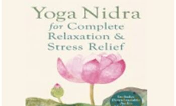 Yoga Nidra for Complete Relaxation and Stress Relief - Julie Lusk