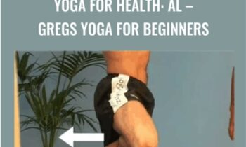 Yoga for Health: Al - Gregs Yoga for Beginners