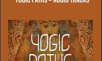 Yogic Paths - Audio Tracks - Gaia