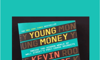 Young Money - Kevin Roose