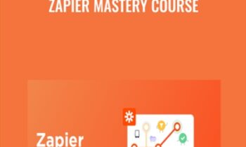 Zapier Mastery Course - Jimmy Rose