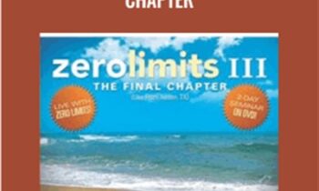 Zero Limits III-The Final Chapter - Dr. Joe Vitale