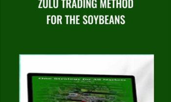 Zulu Trading Method For The Soybeans - Joe Ross