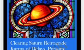 Clearing Saturn Retrograde Karma of Delays