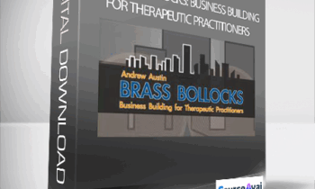 Andrew Austin - Business Bollocks: Business Building for Therapeutic Practitioners