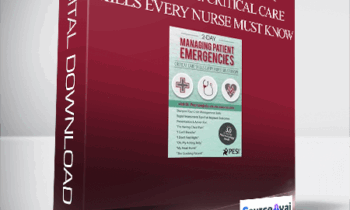 2 Day - Managing Patient Emergencies: Critical Care Skills Every Nurse Must Know - Dr. Paul Langlois