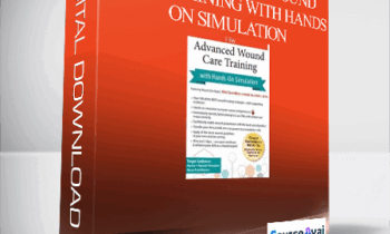 3-Day: Advanced Wound Care Training with Hands-on Simulation