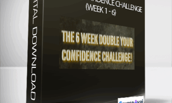 6 Weeks Confidence Challenge - (Week 1 - 6)