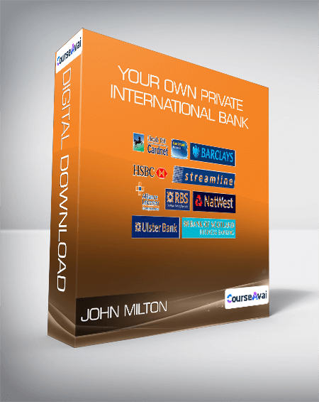 John Milton - Your own private international bank - WSO.lib John Milton - Your own private international bank