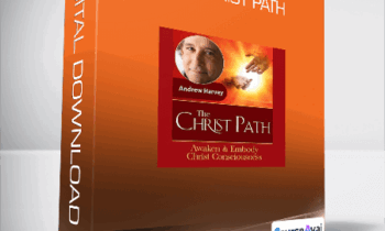 Andrew Harvey - The Christ Path