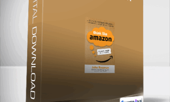 John Rossman - Think Like Amazon
