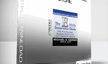 Michael E. Gerber - The E-Myth Insurance Store